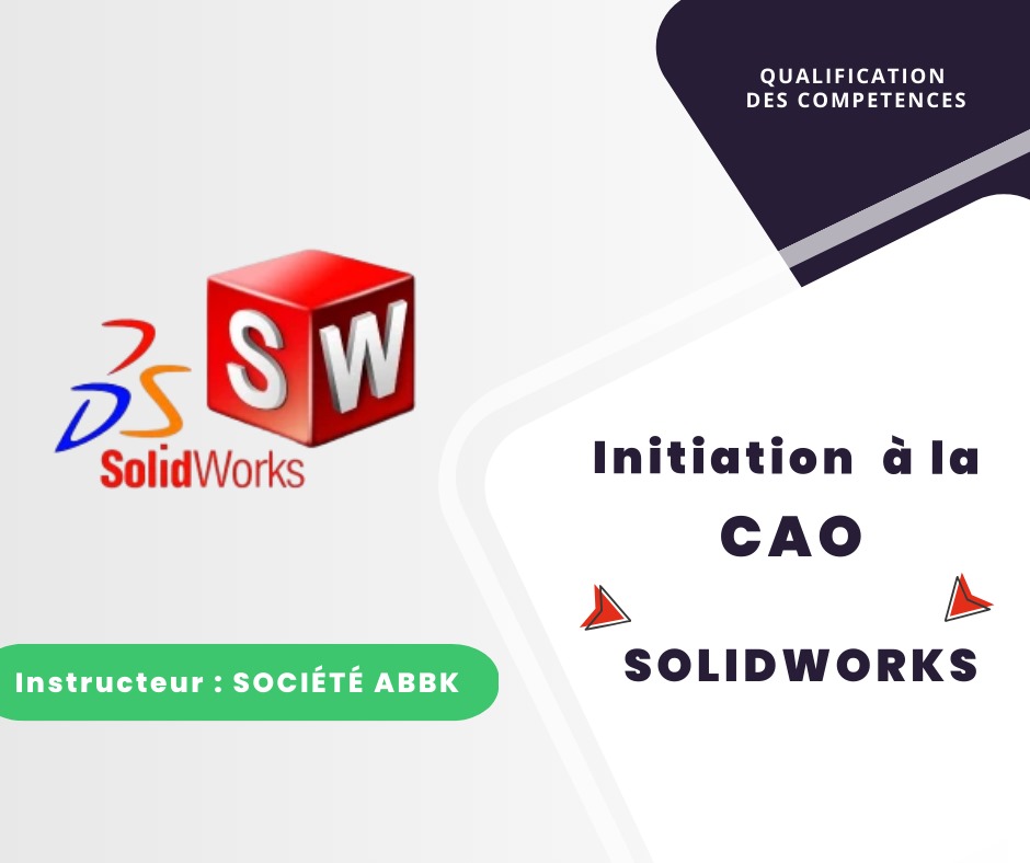 Initiation à la CAO - SOLIDWORKS